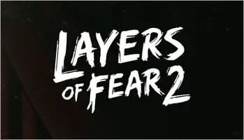 Layers of Fear 2 (2019)