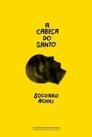 Livro - A cabeça do santo