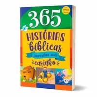 365 Histórias Bíblicas - Narradas com Carinho